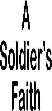A Soldier's Faith
