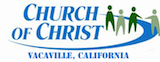 The Vacaville church of Christ 
